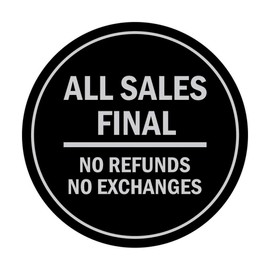Signs ByLITA Circle All Sales Final No Refunds No Exchanges Sign (Negro/Plata) - Grande