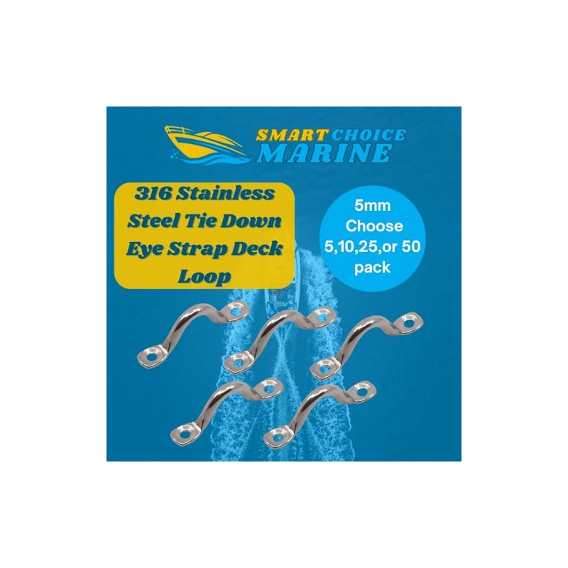 Smart Choice Marine 316 Stainless Steel Tie Down Eye Strap