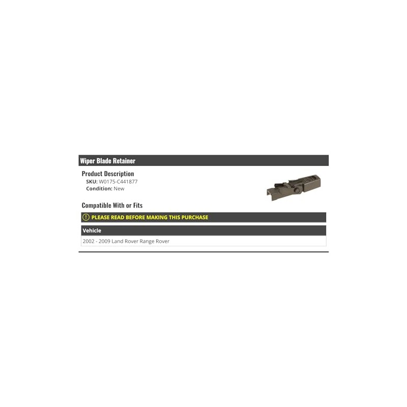 Wiper Blade Retainer - Compatible with 2002-2009 Land Rover Range