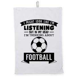 Hippowarehouse I Might Look Like I'm Listening But In My Head I'm Thinking About Football Tea Towel Eco Printed Dish Cloth Kitchen accessory 50cmx70cm 100% Cotton