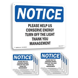 Please Help Us Conserve Energy Turn Off OSHA Notice Aluminum Sign 14 Inch x 10 Inch - 10 Pack