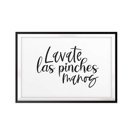Designs ByLITA Lavate Las Pinches Manos 5 x 7 UNFRAMED Print Bathroom Decor Wall Art