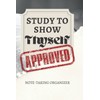 Study to Show Thyself Approved: Bible Study, Sermon Note-Taking Organizer