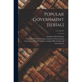 Popular Government [Serial]; V 17, No 2-3