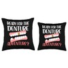 ready for the denture adventure Design Throw Pillow