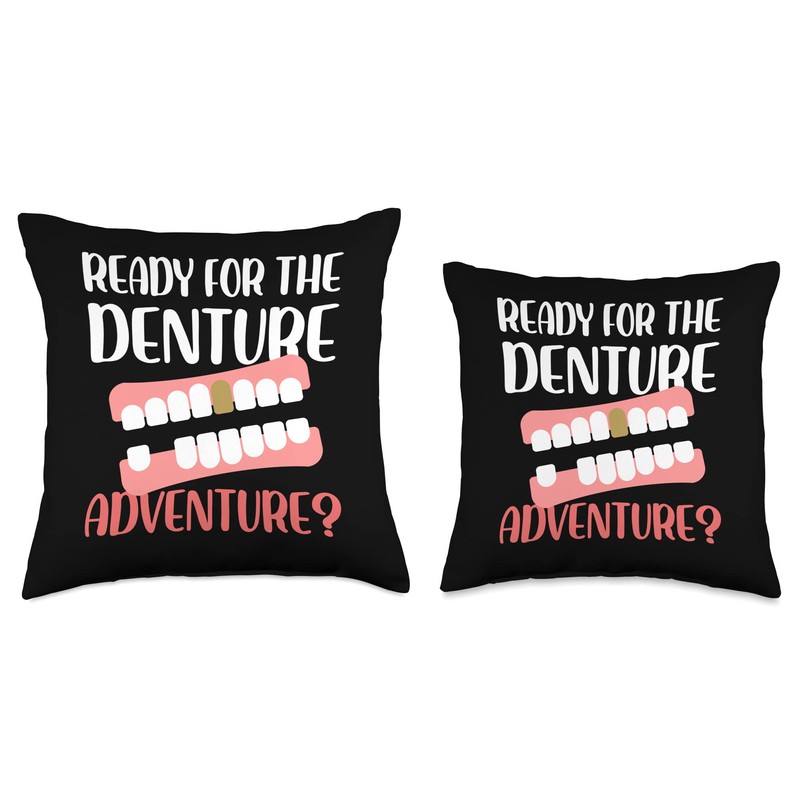 ready for the denture adventure Design Throw Pillow