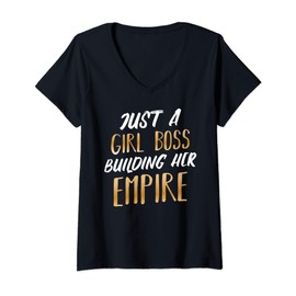 Womens Just A Girl Boss Building Her Empire CEO Business Founder V-Neck T-Shirt