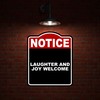 LAUGHTER AND JOY WELCOME Notice Red Black Aluminum Composite Sign
