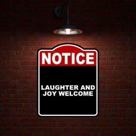 LAUGHTER AND JOY WELCOME Notice Red Black Aluminum Composite Sign 8.5 x 10 inches
