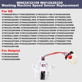 Washer Speed Sensor WH03X32158 WH12X26330 for GE for Hotpoint Washing Machine Speed Sensor Replace WH12X25294 PS16619248, Fit Models GTW335ASN1WW GTW465ASN9WW GTW465ASN1WW