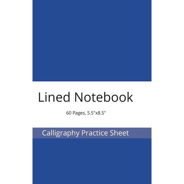 Lined Notebook, Calligraphy Practice Sheet, 60 Pages, 5.5"x8.5",