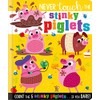 Never Touch the Stinky Piglets