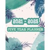 2021-2025 Five Year Planner: Five Year Monthly Planner, 5 Year