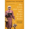 The Little Old Lady Who Broke All the Rules