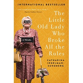 The Little Old Lady Who Broke All the Rules