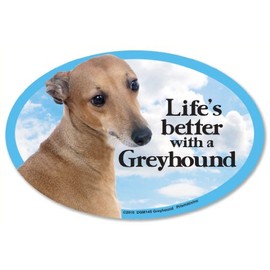 Prismatix Decal Dog Pet Magnets, Greyhound - Life's Better with a Greyhound - Strong Durable Car or Fridge Magnet Decal with Bright Colors, Great Gift for Dog Mom or Dad, 6 x 4 inches