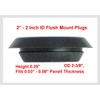 2 2 inch Flush Mount Black Plastic Body and Sheet