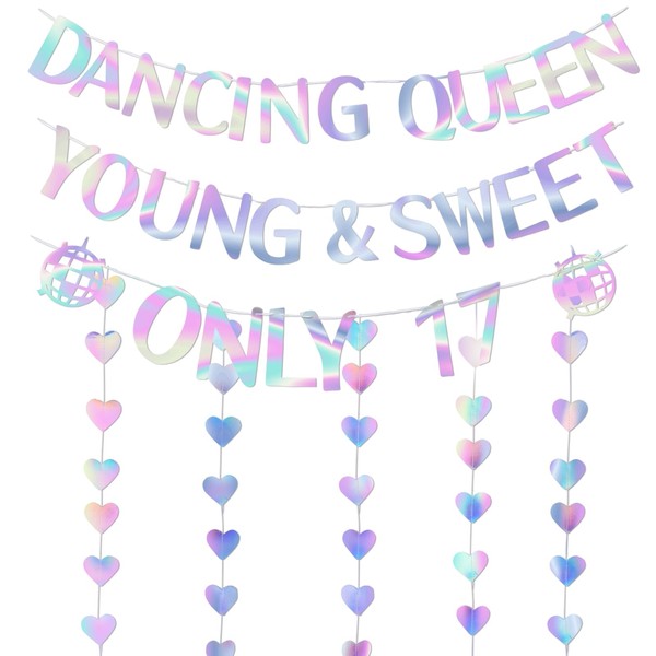 Dancing Queen Young & Sweet Only 17 Banner, Holographic Iridescent
