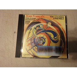 Francaix: L'heure du berger, Divertissement, Clarinet Quintet & A huit