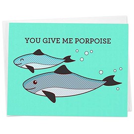Cute Porpoise Anniversary, Valentines, Birthday or Love Card - "You Give Me Porpoise"