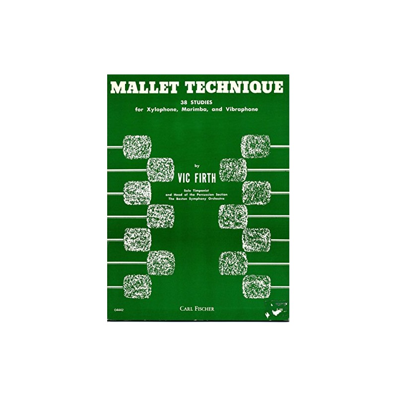 Mallet Technique: 38 Studies for Xylophone, Marimba, and Vibraphone