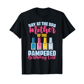 Girls Day At The Spa Party Birthday T-Shirt