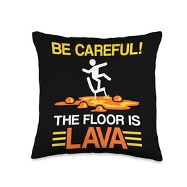 Be Careful! The Floor Is Lava Champion Boys Girls Playtime Throw Pillow