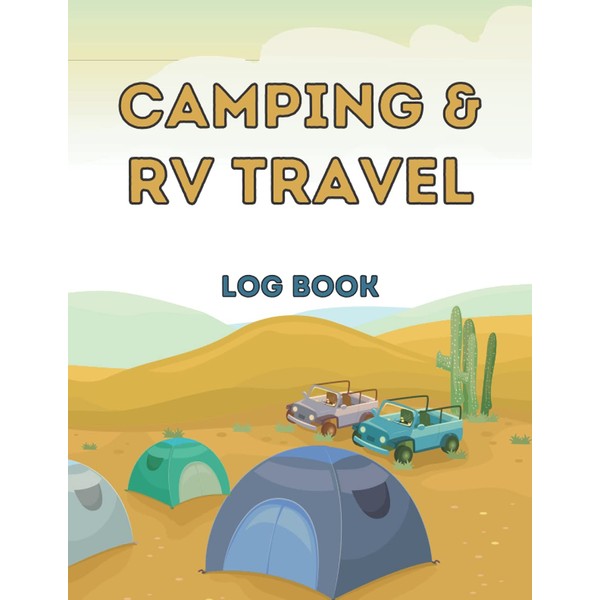 Camping & RV Travel Log book - Campground Journal and