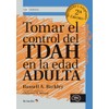 Tomar el control del TDAH en la edad ADULTA: 23