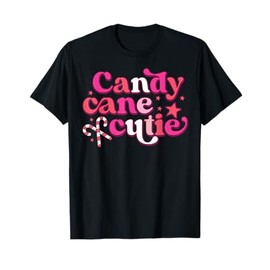 Candy Cane Cutie Funny Candy Lovers Women Girls Kids Toddler T-Shirt