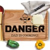 Danger Dad is Cooking Chopping Board, Funny Gifts Fathers Day,