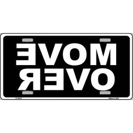 Move Over Black Metal Novelty License Plate Tag LP-4613