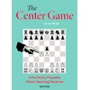 The Center Game: A Perfectly Playable Chess Opening Surprise