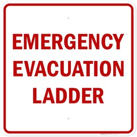 Emergency Evacuation Ladder Sign, 24x24 Inches, Rust Free .063 Aluminum, Fade Resistant, Made in USA by My Sign Center