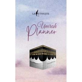 La Plume Éthique - Umrah guide - dua book for hajj and umrah