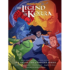 The Legend of Korra: The Art of the Animated Series--Book Three: Change (Second Edition)