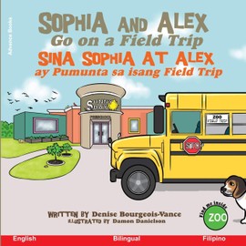 Sophia and Alex Go on a Field Trip: Sina Sophia at Alex ay Pumunta sa isang Field Trip