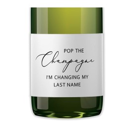 POP the Champagne I’m Changing My Last Name Labels ● SET of 12 ● Bachelorette Party Bridal Shower Bride Squad Mini Champagne Bottle Labels Wine Label Alternative to cards shirts (Minimalist)