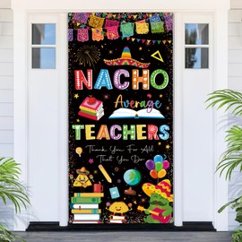 Teacher Appreciation Decorations Door Cover - Black Nacho Average Teachers Decoration Porch Sign, Thank You For All That You Do Decor for Mexican Teacher Appreciation Week School Office Classroom