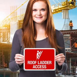 Roof Ladder Access with Man Climbing Picture Sign, 10x7 Inches, 55 mil Thick HDPS (high Density polystyrene), Made in USA