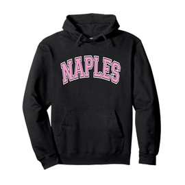 Naples Arched Pink Text Pullover Hoodie