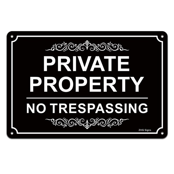 ZHG Private Property No Trespassing Sign Black,12 x 8 Inches