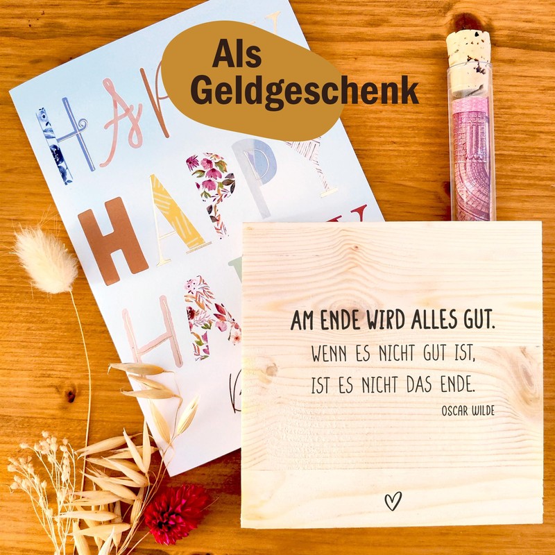 Am Ende wird alles gut Holzbild + Reagenzglas zum Hinstellen