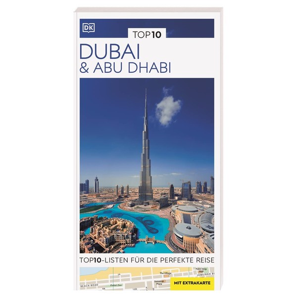 TOP10 Reiseführer Dubai & Abu Dhabi: TOP10-Listen zu Highlights, Themen