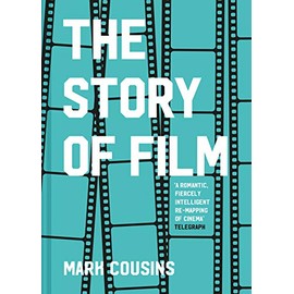 The Story of Film (Revised Edition)