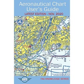 Aeronautical Chart User's Guide: Latest Edition - Nov. 2020