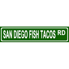 Makoroni - SAN Diego Fish Tacos Foods Aluminum Metal 4x18 inc. Decorative Street and Room Sign