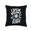 I Speak Volumes Without A Script Voice Actor Art Throw