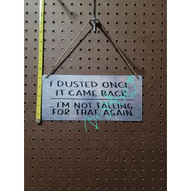 Home Decor  Dusted Housekeeping Camper Garage Sign metal sign home decor wall Hanging