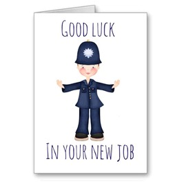 Good Luck New Job Police Policeman Card Officer Policewoman